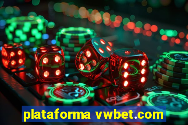 plataforma vwbet.com