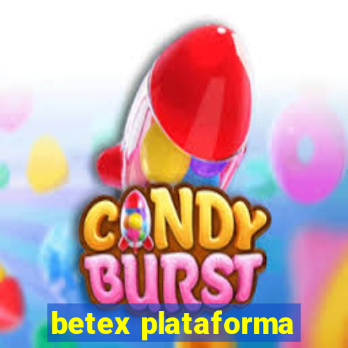 betex plataforma
