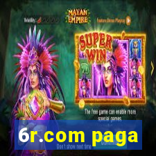 6r.com paga