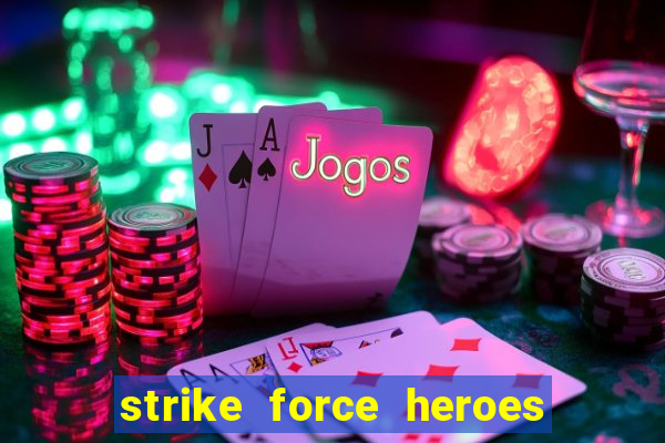 strike force heroes 2 hacked
