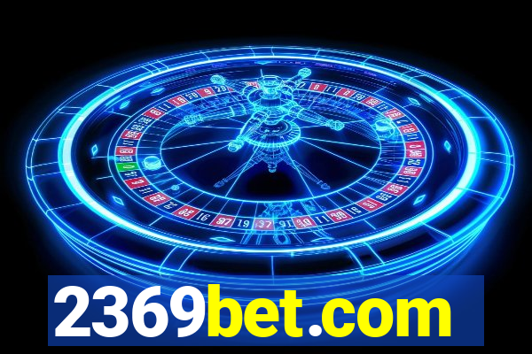 2369bet.com