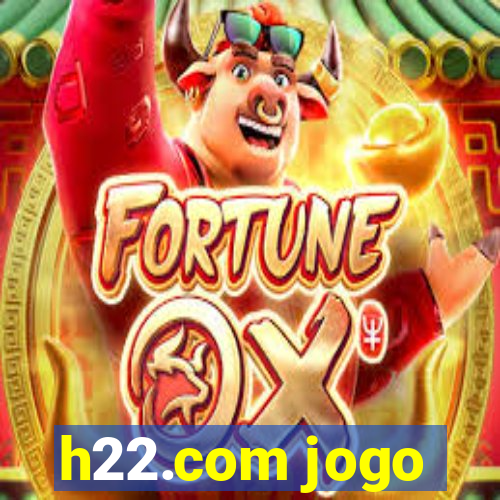 h22.com jogo