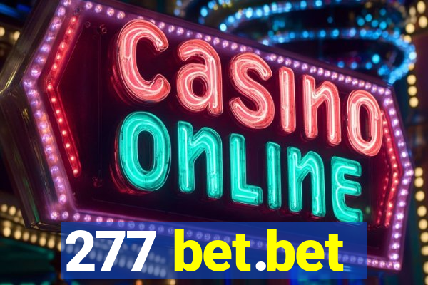 277 bet.bet