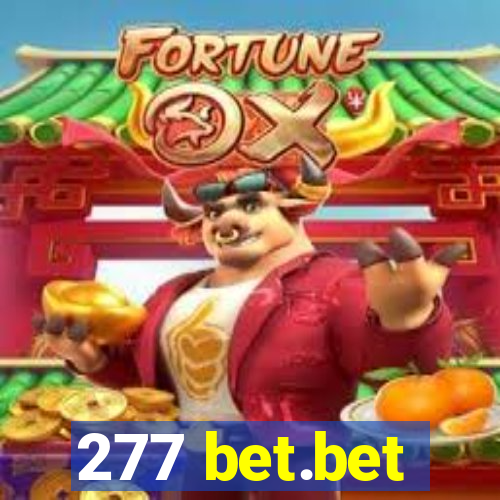 277 bet.bet