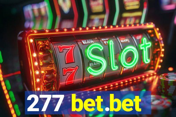 277 bet.bet
