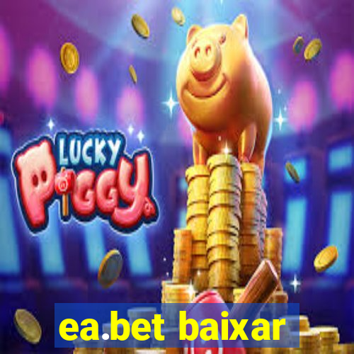 ea.bet baixar