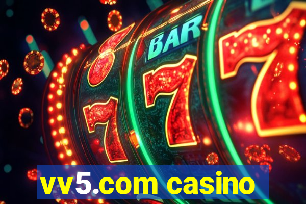vv5.com casino