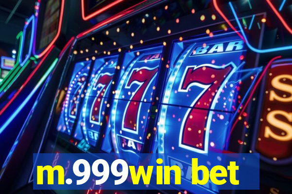 m.999win bet