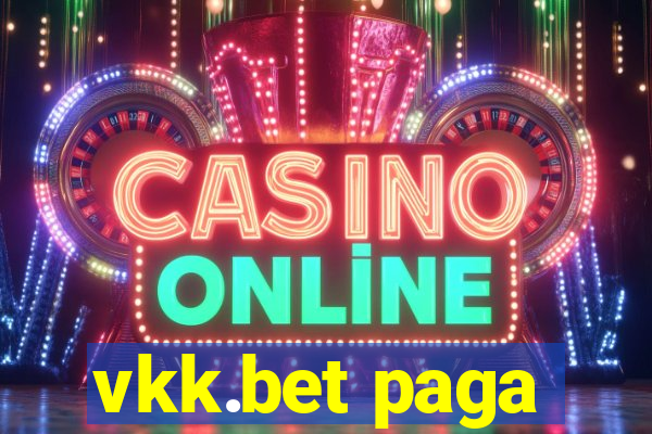 vkk.bet paga