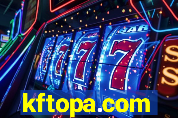 kftopa.com