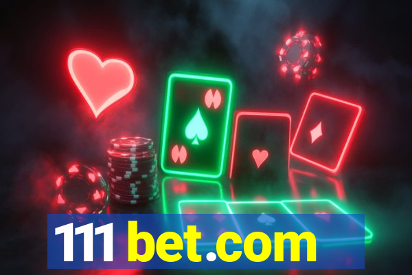 111 bet.com