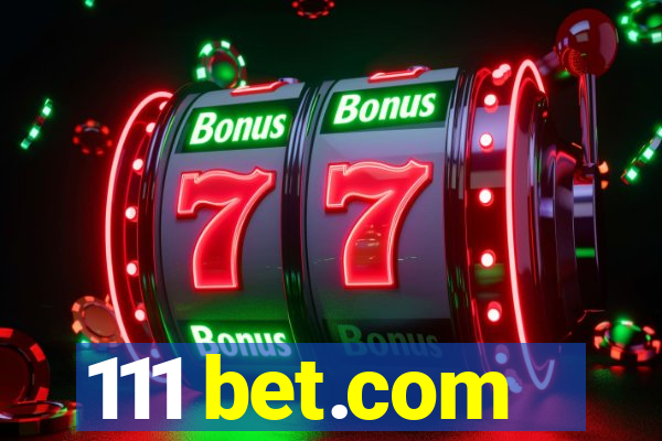 111 bet.com