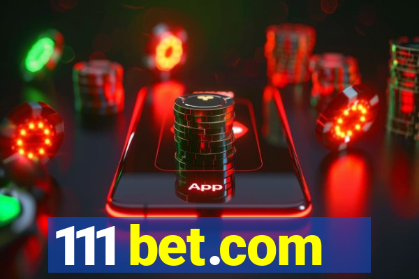 111 bet.com