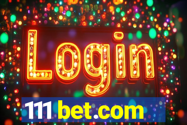 111 bet.com