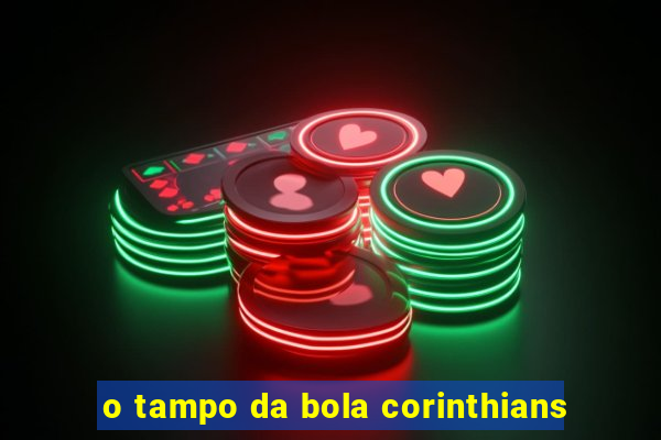 o tampo da bola corinthians