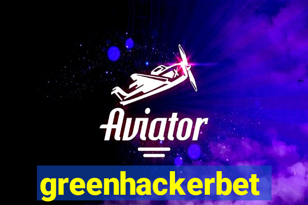 greenhackerbet