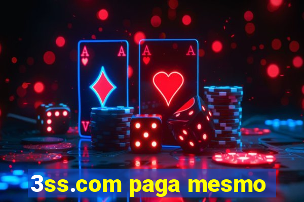3ss.com paga mesmo