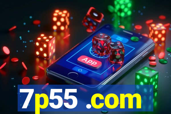 7p55 .com