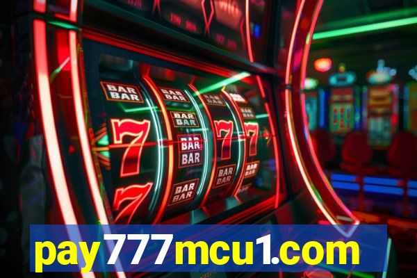 pay777mcu1.com