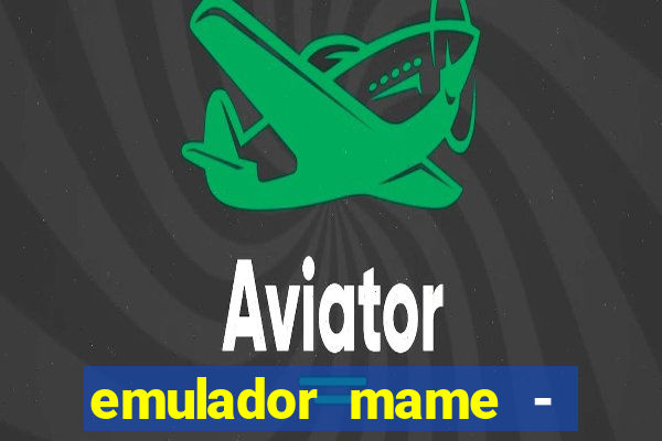 emulador mame - download + 1000 jogos arcade android