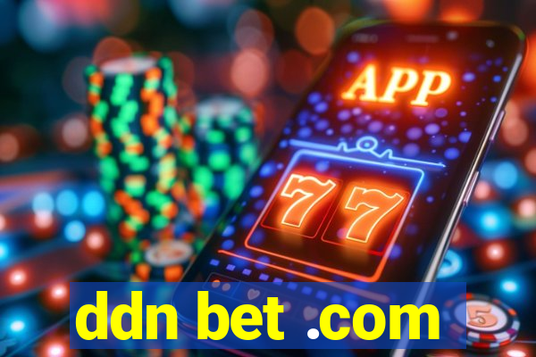 ddn bet .com