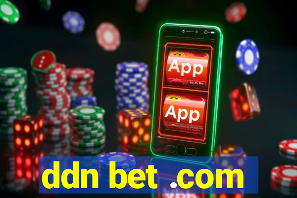 ddn bet .com