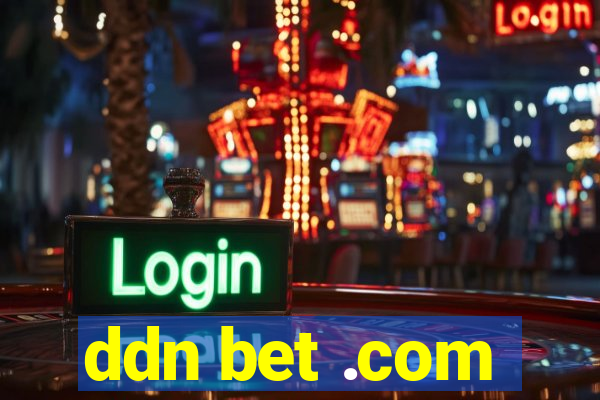 ddn bet .com