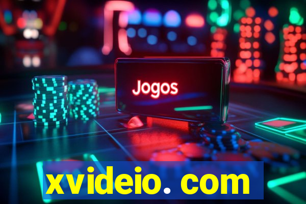 xvideio. com