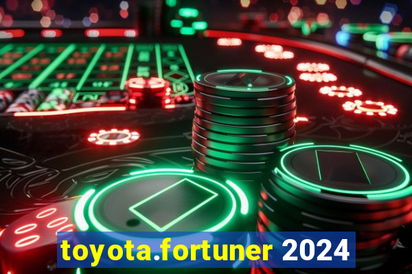 toyota.fortuner 2024