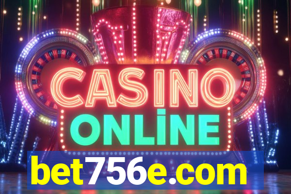 bet756e.com