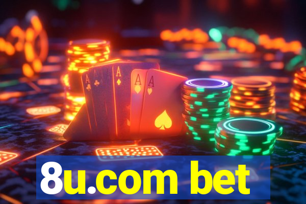 8u.com bet
