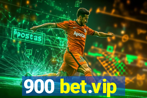 900 bet.vip