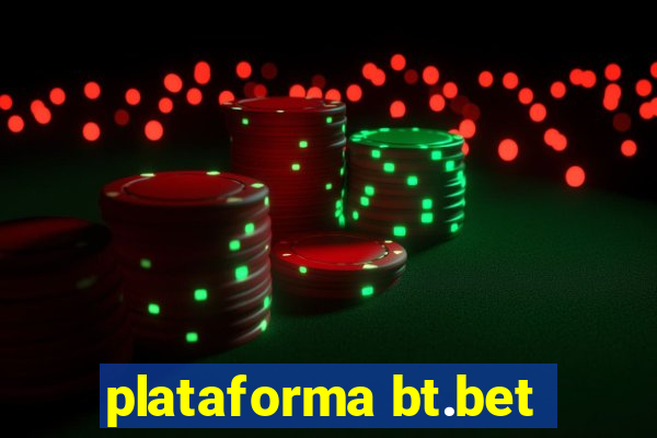 plataforma bt.bet