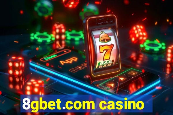 8gbet.com casino