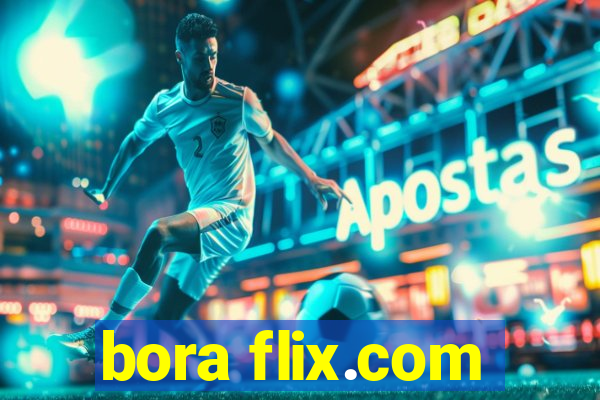 bora flix.com