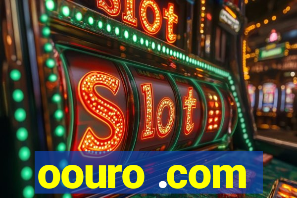 oouro .com