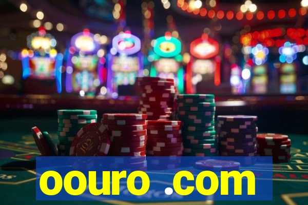 oouro .com