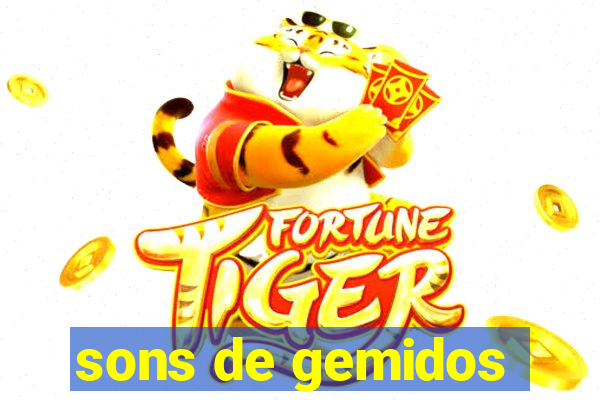 sons de gemidos