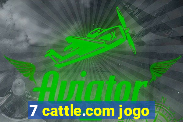 7 cattle.com jogo