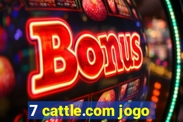 7 cattle.com jogo