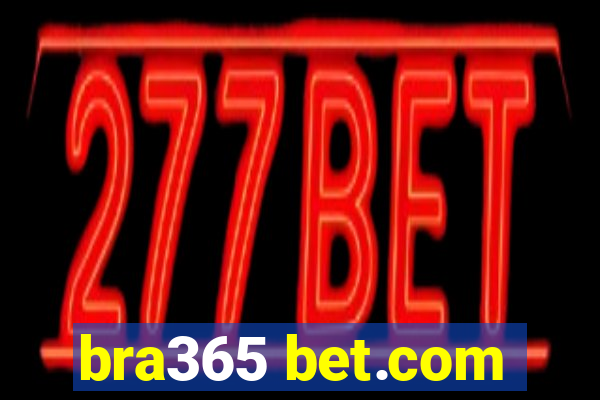 bra365 bet.com