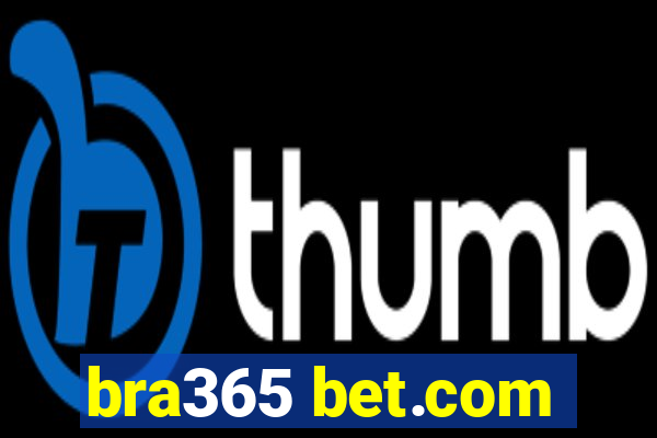 bra365 bet.com