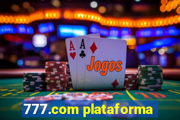 777.com plataforma