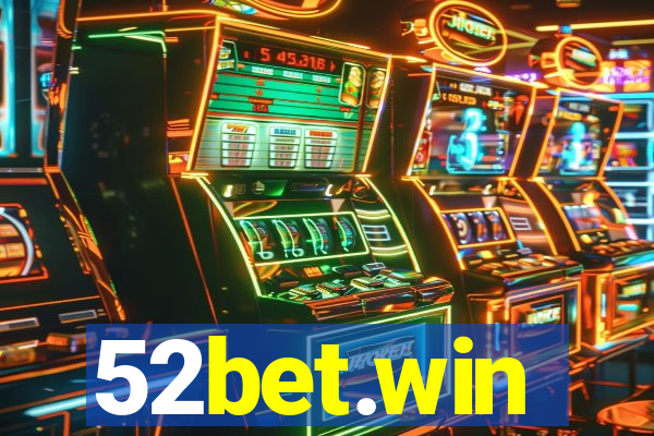 52bet.win
