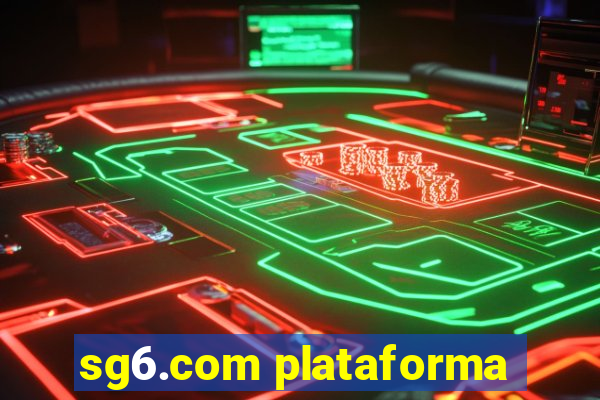 sg6.com plataforma