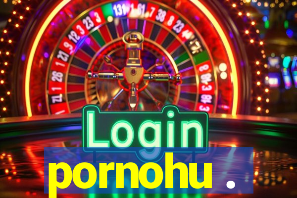 pornohu .
