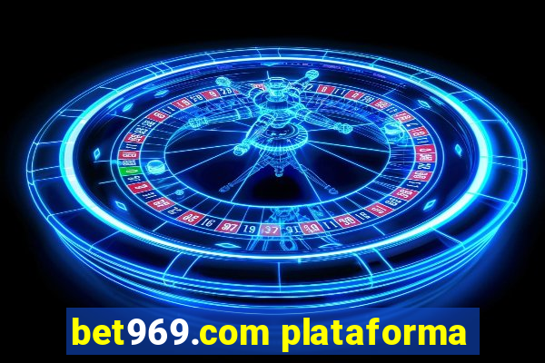 bet969.com plataforma
