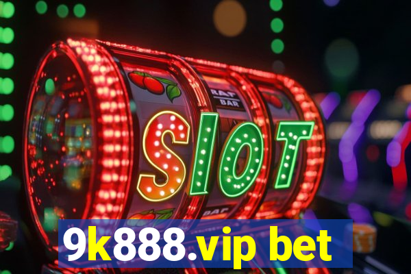 9k888.vip bet
