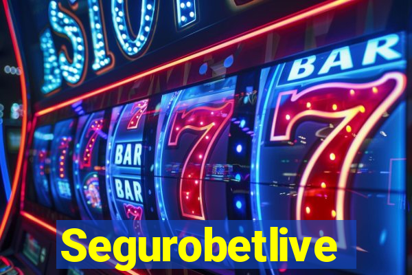 Segurobetlive