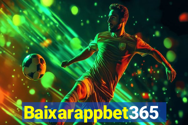 Baixarappbet365